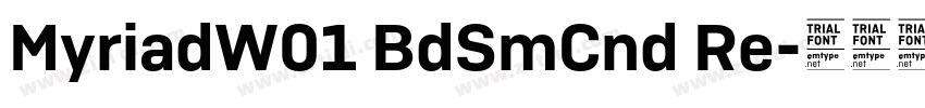 MyriadW01 BdSmCnd Re字体转换